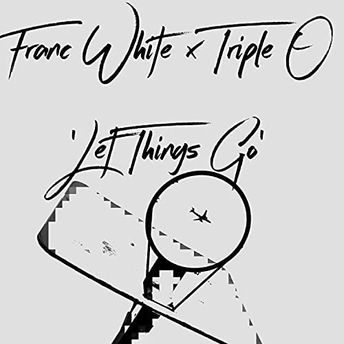 Let Things Go from Franc White