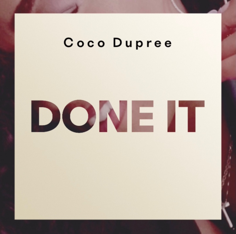 Done It from Coco Dupree