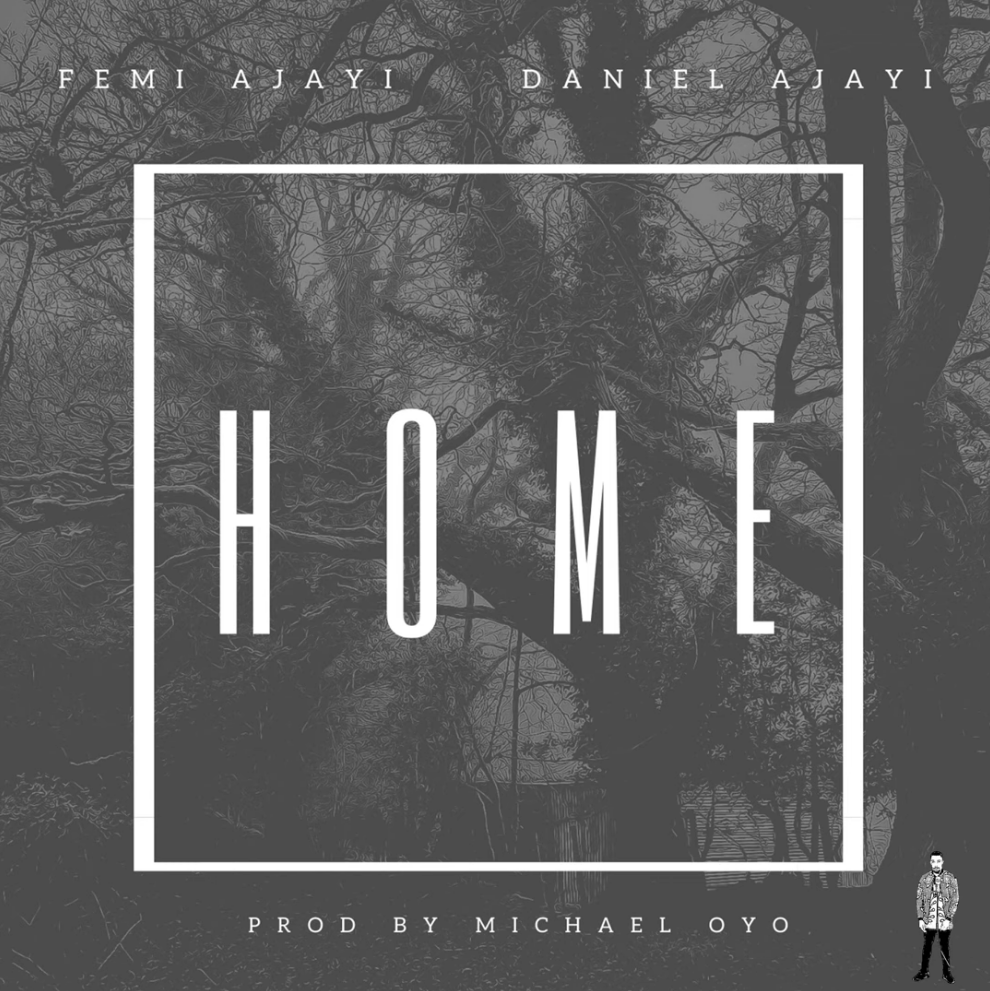 Home ft. Daniel Ajayi