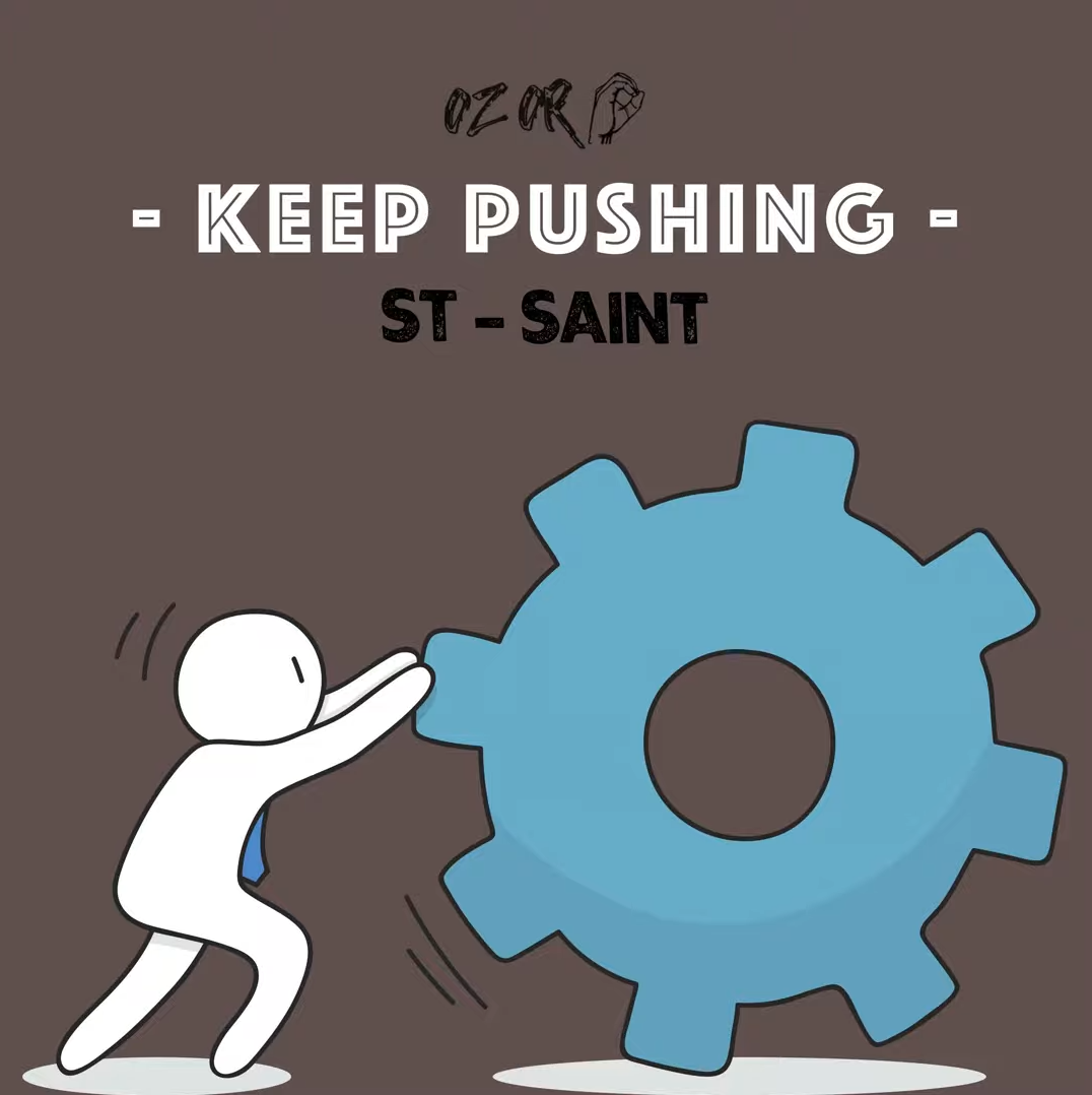 Keep Pushing ft. St-Saint from Oz or O