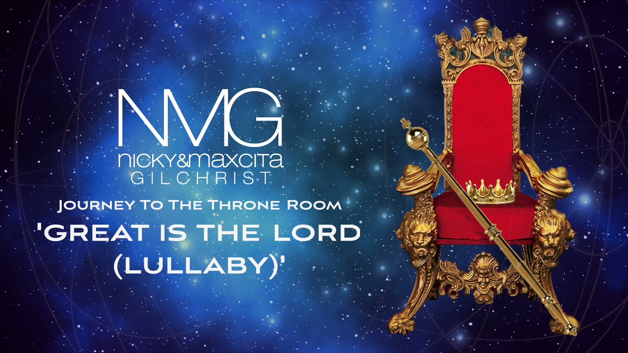 Great Is The Lord (Lullaby) by Nicky & MaxCita