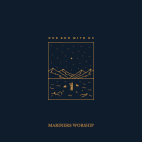 Our God With Us ft. Matt Redman from Mariners Worship