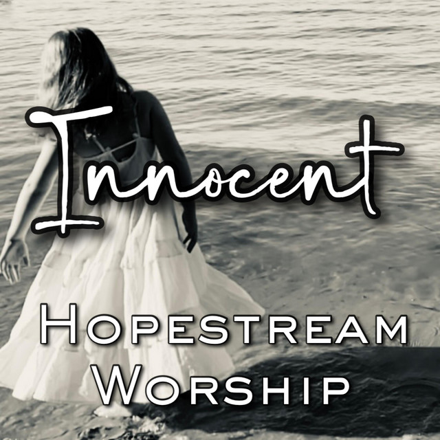 Innocent from Hopestream Worship