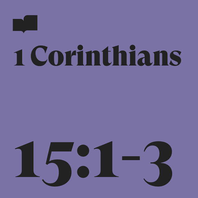 1 Corinthians 15:1-3 ft. Mark Wilkins & Page CXVI from Verses