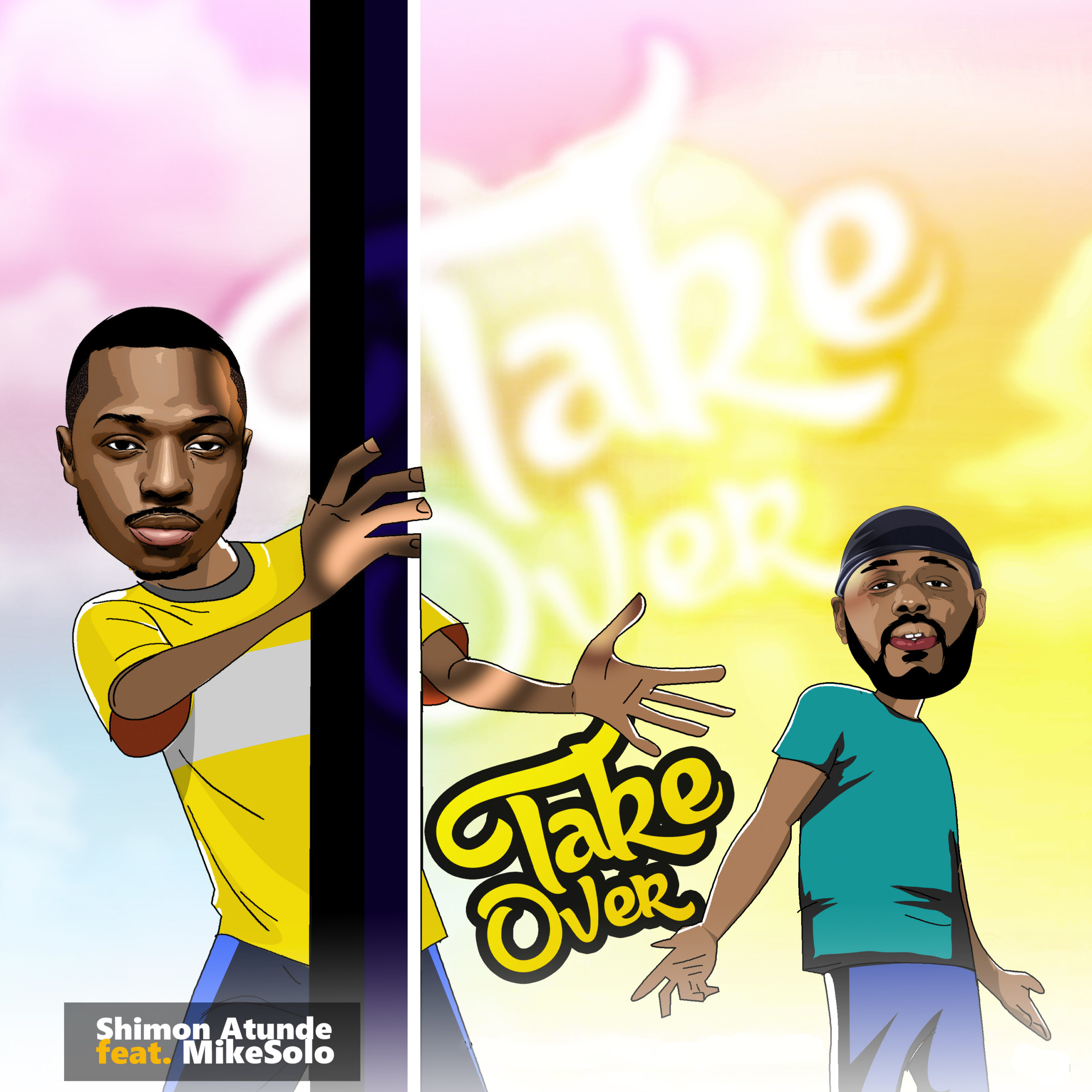 Take Over ft. MikeSolo by Shimon Atunde