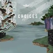 Choices ft. Reblah by Rap Tist