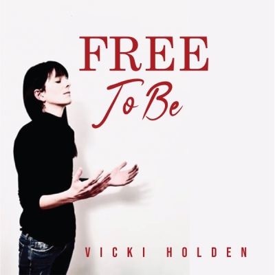 Free To Be by Vicki Holden