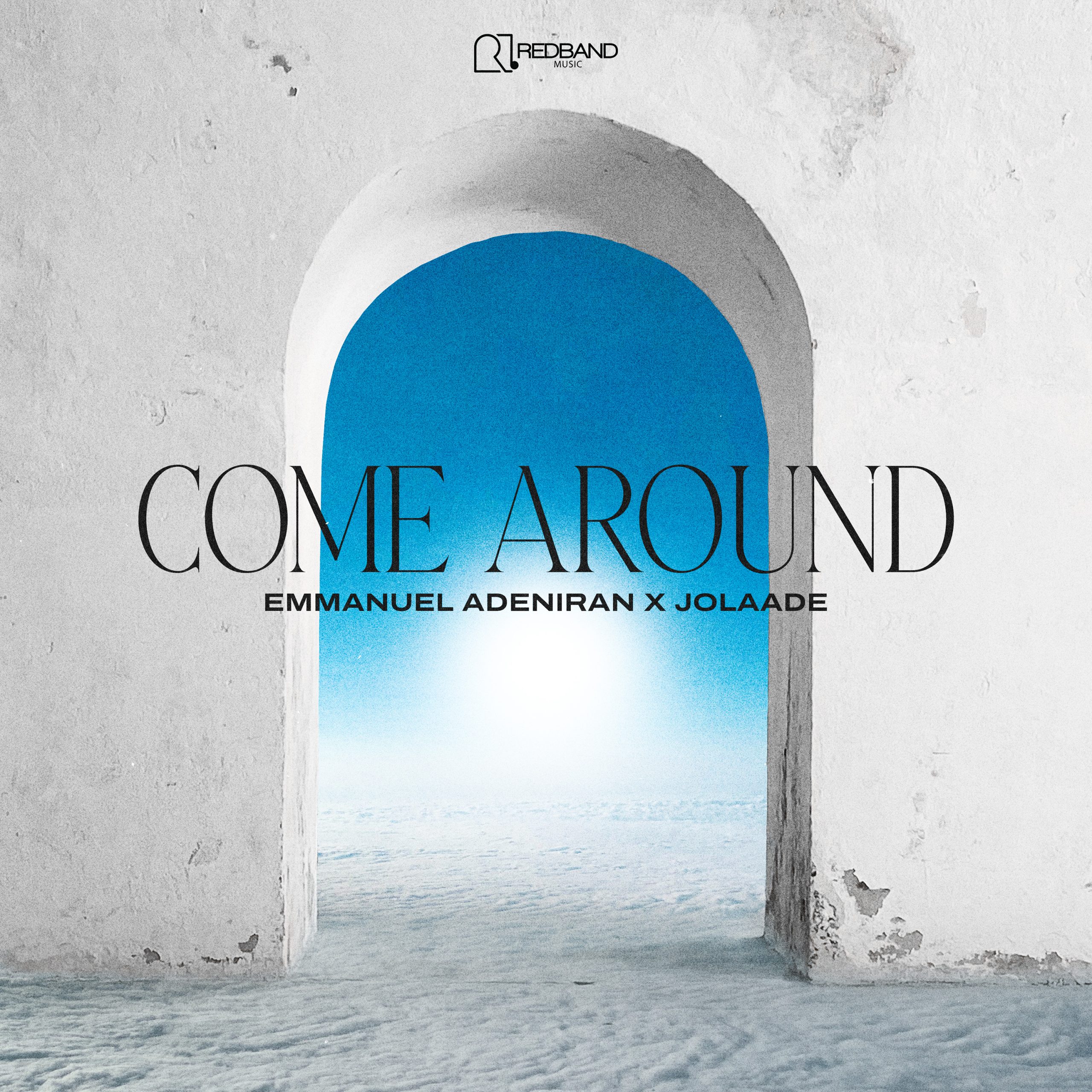 Come Around ft. Jolaade from Emmanuel Adeniran