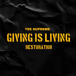 Giving Is Living by Tee Supreme