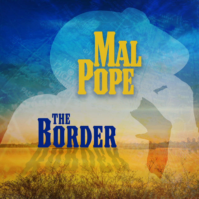 The Border by Mal Pope