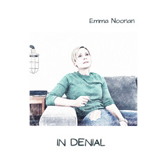 In Denial by Emma Noonan