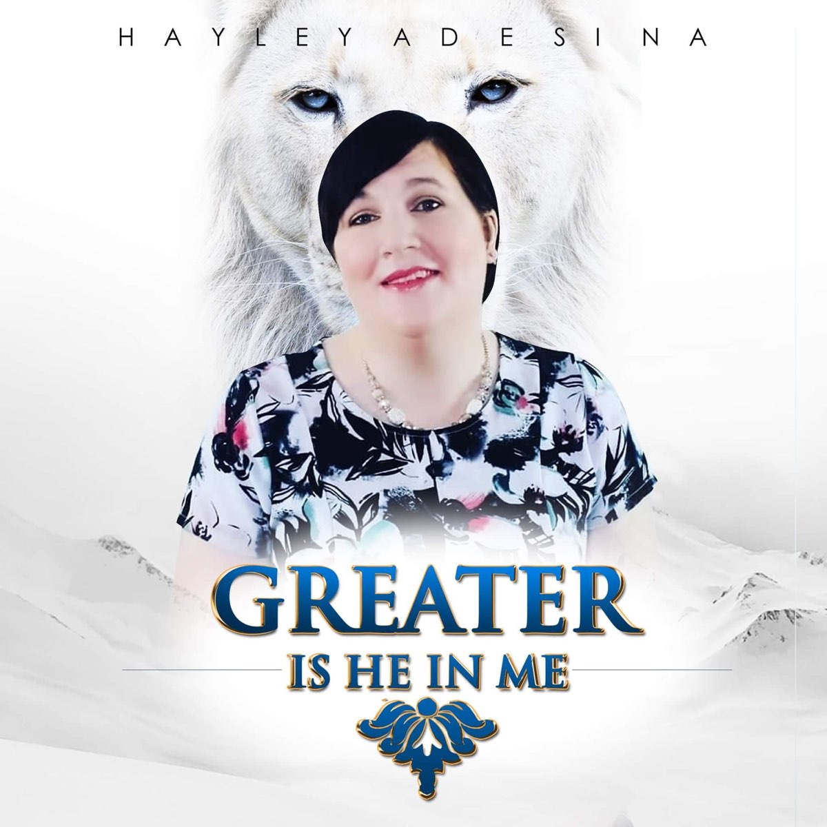 Greater Is He In Me by Hayley Adesina