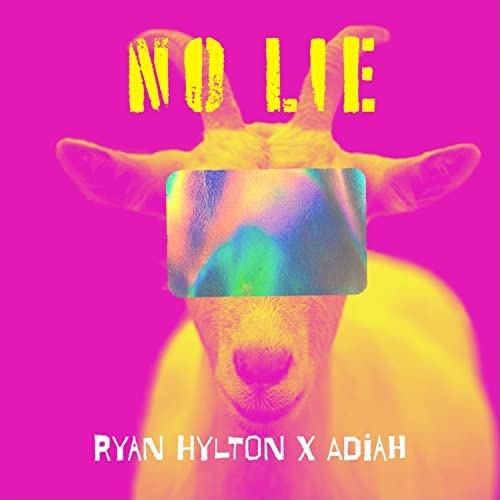 No Lie by Ryan Hylton, Adiah