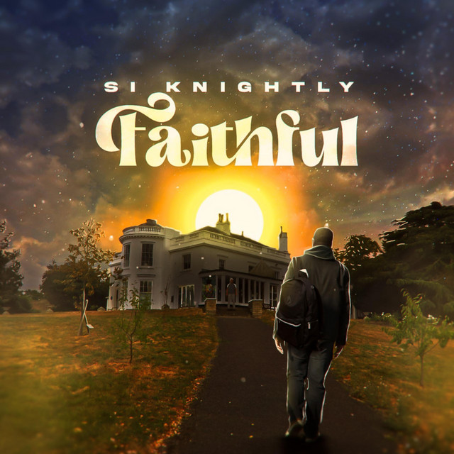 Faithful by Si Knightly ft. Femmie