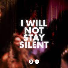 I Will Not Stay Silent ft. Rich & Lydia Dicas by KXC