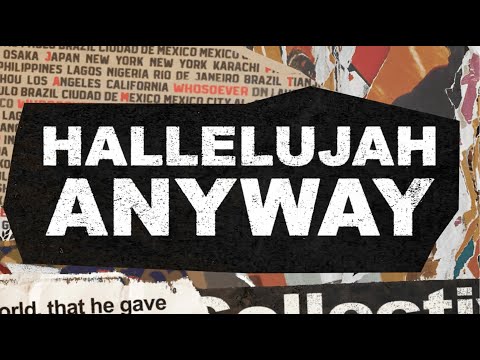 Hallelujah Anyway by Rend Collective