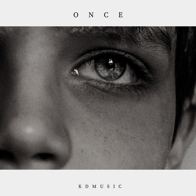 Once by KDMusic