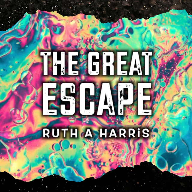 The Great Escape by Ruth A Harris