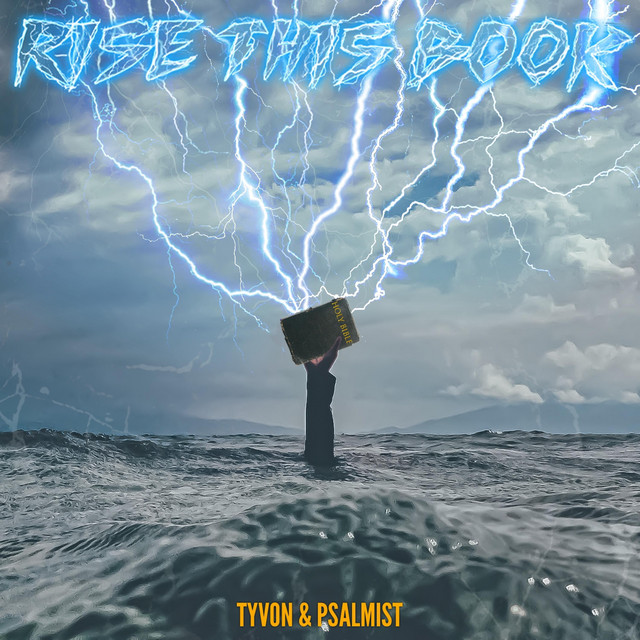 Rise This Book by Tyvon & Psalmist