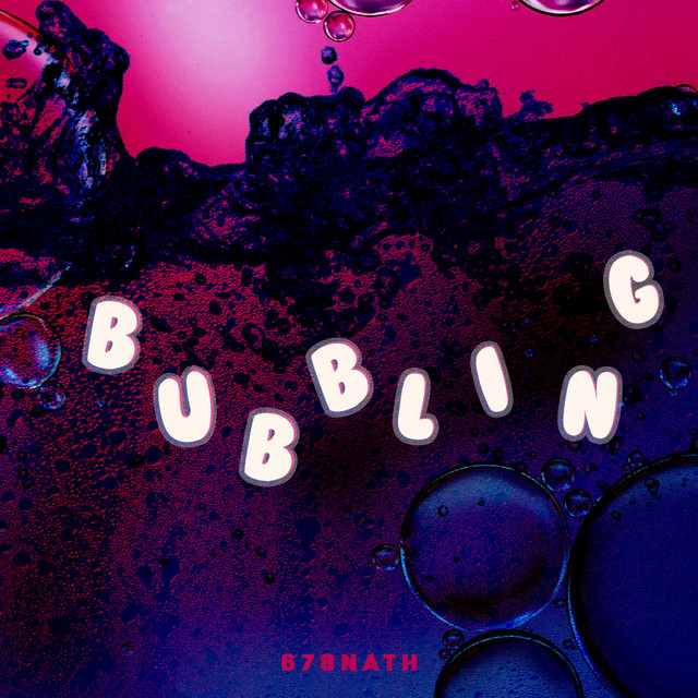 Bubbling by 678Nath