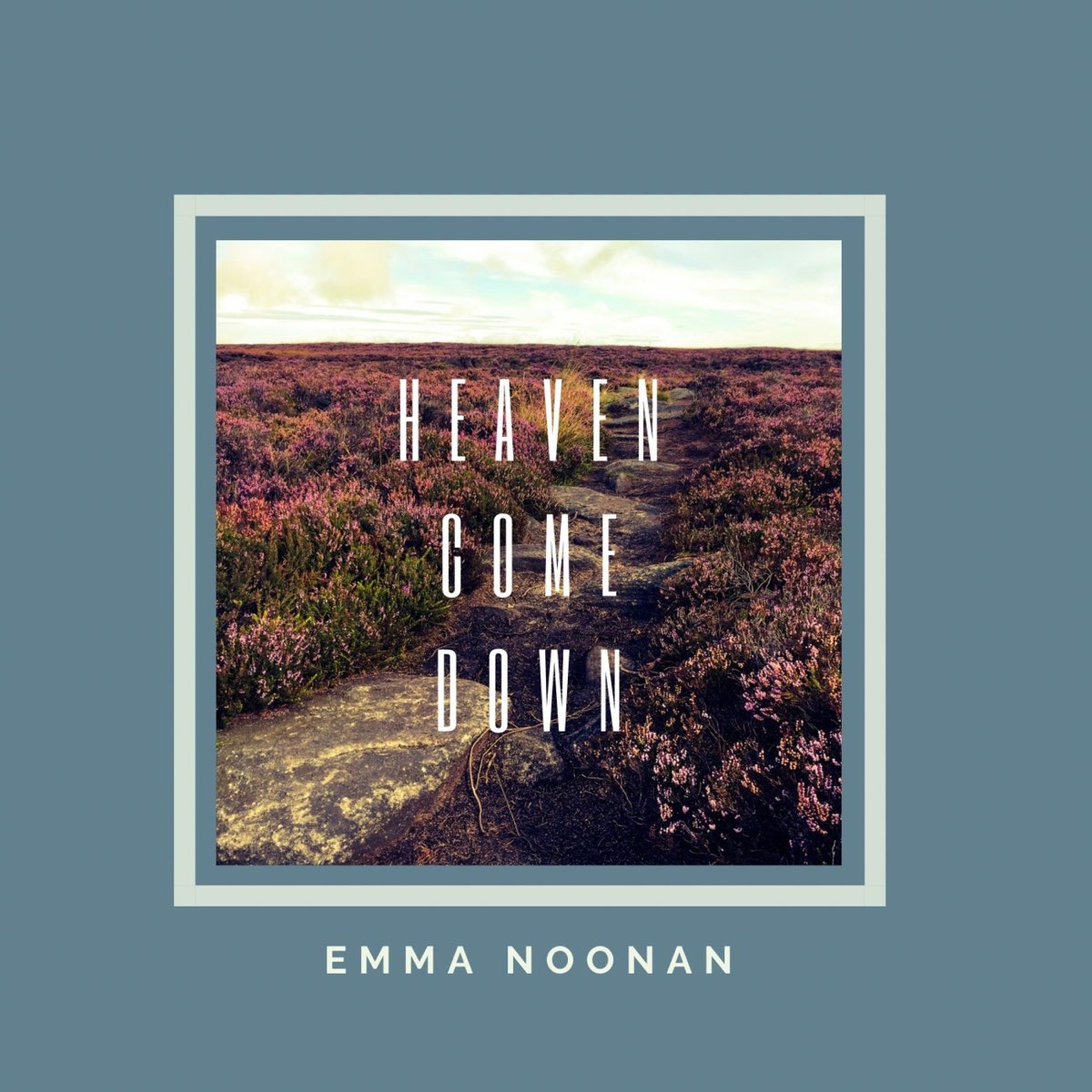 Heaven Come Down by Emma Noonan