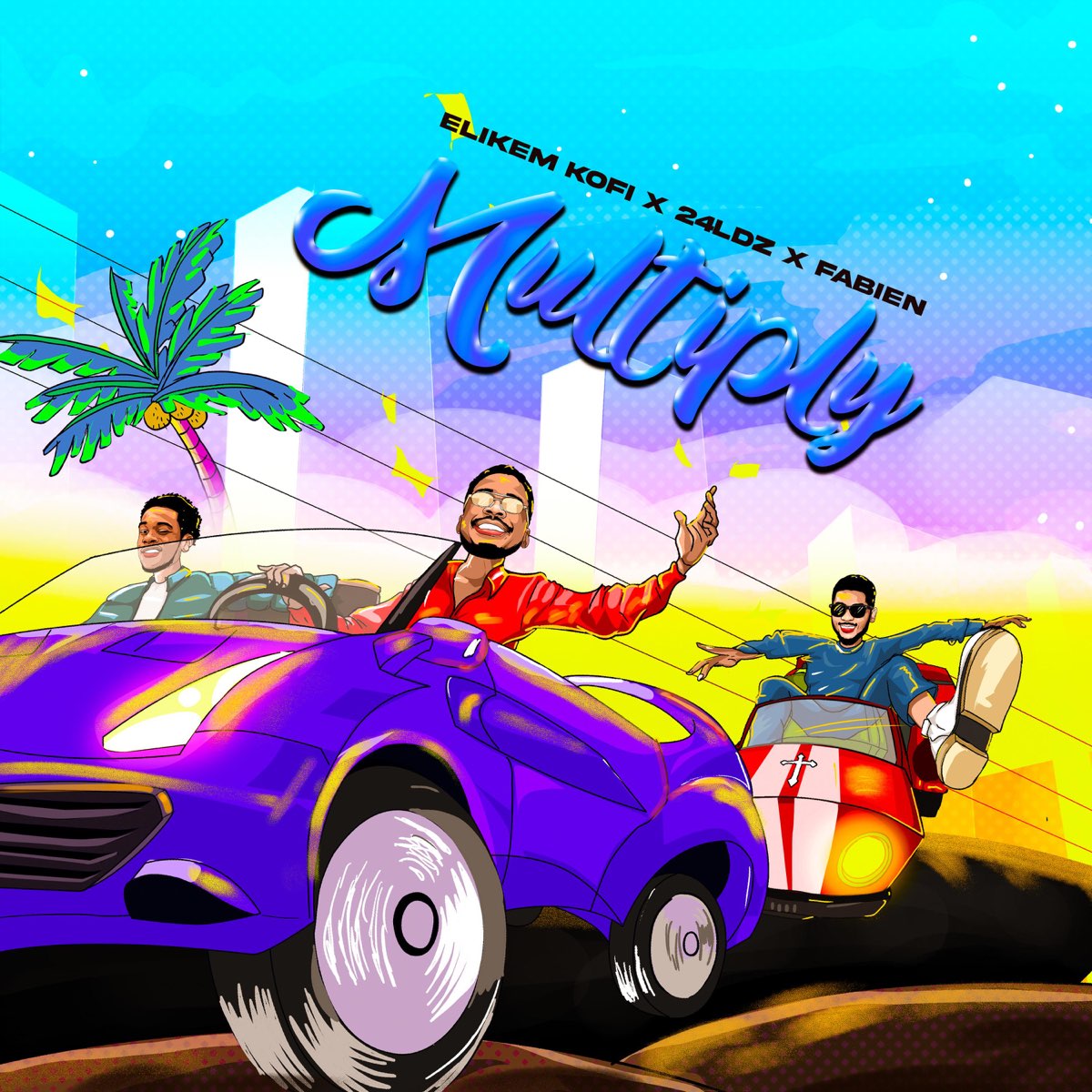 Multiply by Elikem Kofi, 24Ldz, Fabien