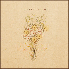 You’re Still God by Songs From The Soil ft. Junior Garr & Emmanuel Smith