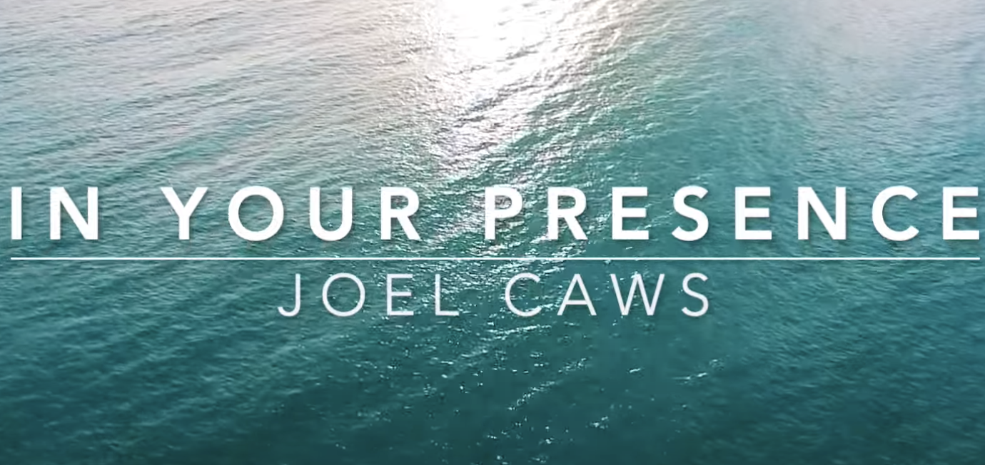 In Your Presence by Joel Caws