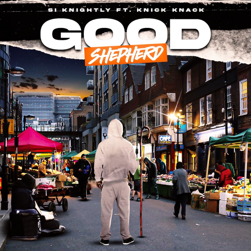 Good Shepherd by Si Knightly ft. Knick Knack