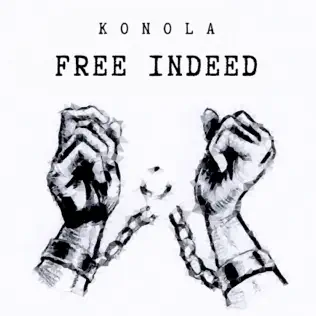 Free Indeed by Konola