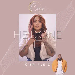 He Done It by Coco Dupree ft. Triple O